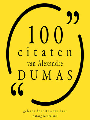 cover image of 100 citaten van Alexandre Dumas